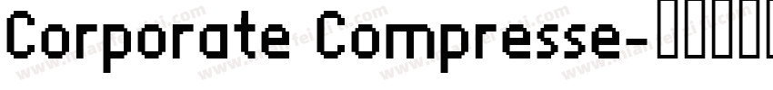Corporate Compresse字体转换